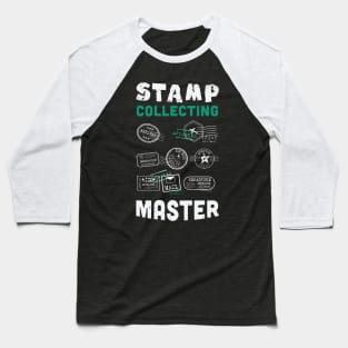 Stamp collecting master design / stamp collecting gift idea / stamps lover present Baseball T-Shirt